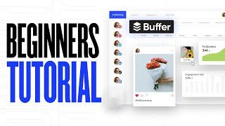 How To Use Buffer Social Media Management (2024) Step By Step Tutorial