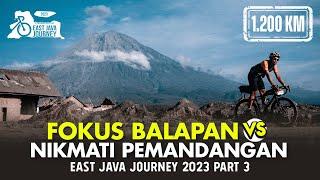 Ultra Cycling Movie | East Java Journey 2023 1.200 KM - Fokus Balapan vs Nikmati Pemandangan Jatim