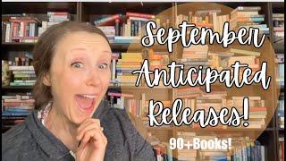 Bring on FALL!  September 2024 Anticipated Releases! 90+ new books coming out this September!