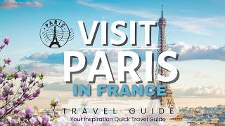 Paris Tourist Guide - Discover the best places 2024