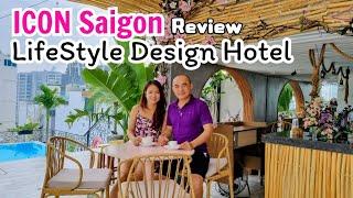 Review ICON Saigon Hotel 4* - Lifestyle design hotel with various services in District 1.