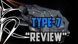 Type-7 "review" [Elite Dangerous]