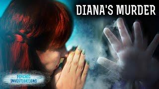 Diana's mysterious murder. Part Two – PSYCHIC INVESTIGATIONS | Paranormal | Scary