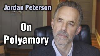 Jordan Peterson - On Polyamory