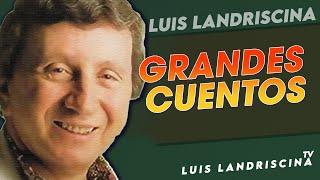 Grandes Cuentos - Luis Landriscina