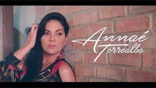 Annaé Torrealba - Campesina (Videoclip Oficial)