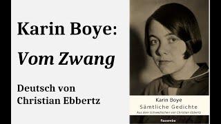 Karin Boye: Vom Zwang (deutsch von Christian Ebbertz)