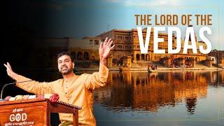 The Lord of the Vedas | Sri Ramanujamji