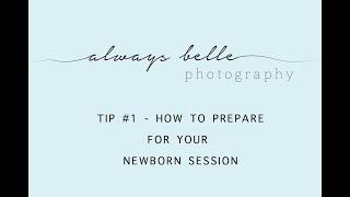 Tip #1: How to Prepare for your Newborn Photography Session with Melbourne Photographer, Elle Goss