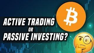 Active Trading vs  Passive Trading