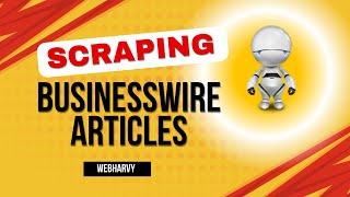 Scraping News Articles from businesswire.com by submitting keywords | WebHarvy