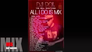 ALL I DO IS MIX #6 Mixed by Dj Pol The Real Scratcher