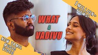 Sahi Siva | What A Vadivu (feat. @RattyAdhiththan ) | Selojan | Official Music Video (2023)