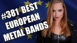 BEST EUROPEAN METAL BANDS #381 