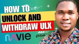 How to Unclok and Withdraw your Ultron (ULX) Coin on Mavie Global