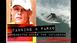 Parko & Fanning in MOMENTUM UNDER THE INFLUENCE (The Momentum Files)