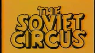 The Soviet Circus [Vol  III - IV]