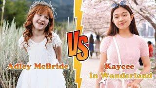 Adley McBride VS Kaycee In Wonderland Transformation  New Stars From Baby To 2024