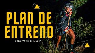  ¿Cómo Preparar una CARRERA de ULTRA TRAIL RUNNING?  Mi PLAN de ENTRENAMIENTO semanal