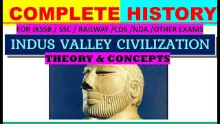 Indus Valley Civilisation Complete History | THEORY & CONCEPTS | GK For All Exams | ASG SIR #jkssb