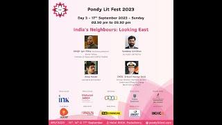 India’s Neighbours: Looking East | Pondy Lit Fest 2023