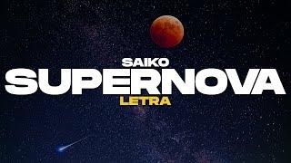 Saiko - Supernova (Letra)