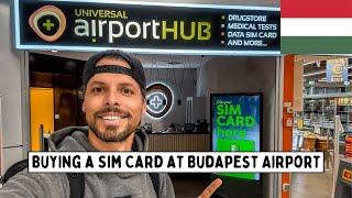 Buying a Sim Card at Budapest Airport