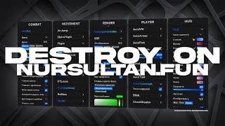 Destroy on nursultan.fun | Free Config