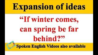 If winter comes can spring be far behind | Expansion of ideas | Expansion of theme | English Skills