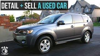 HOW TO DETAIL AND SELL A USED CAR !!!  (FULL CAR DETAIL)