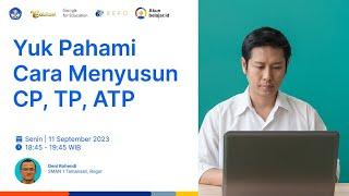 Yuk Pahami Cara Menyusun CP, TP, ATP