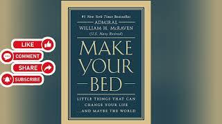  Make Your Bed by Admiral William H McRaven BOOK SUMMARY - Key Takeaways from the book