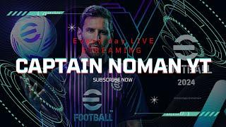 Efootball 2024 Update Game Play/Captain Noman Yt