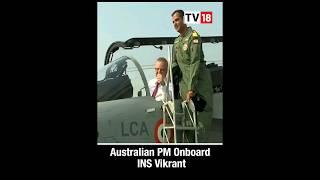 Anthony Albanese In India | Australian Prime Minister Anthony Albanese Visits INS Vikrant #shorts