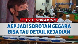  Saat Sidang PK 6 Terpidana Aep Jadi Sorotan Gegara Bisa Tau Detail Kejadian Dari Jarak 50 Meter