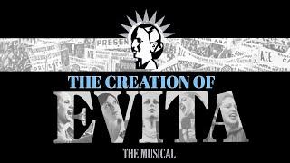 The Creation of 'Evita'