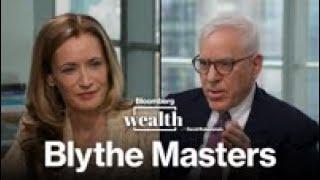 Bloomberg Wealth: Blythe Masters