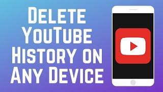 How to Clear YouTube History on Any Device