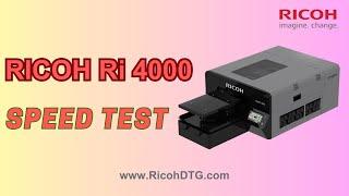 The printing speed of RICOH DTG printer Ri 4000 - 4'11