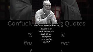 Confucius Inspiring Quotes