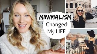 MINIMALISM: 8 WAYS MY LIFE CHANGED