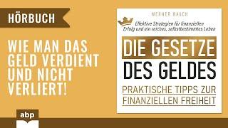 Die Gesetze des Geldes. Praktische Tipps zur finanziellen... W.Bauch. Hörbuch deutsch komplett