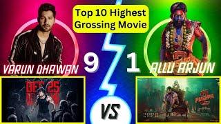 Allu Arjun vs Varun Dhawan: Top 10 Highest Grossing Movies | Baby John vs Pushpa 2, Atlee vs Sukumar