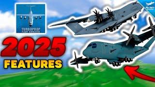 NEW TFS 2025 UPDATES: Definite, Likely, Possible FEATURES - Turboprop Flight Simulator