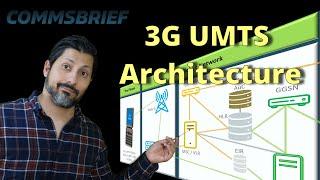 3G UMTS Network Architecture Simplified