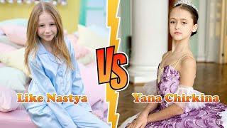 Like Nastya VS Yana Chirkina Transformation 2024  From Baby To Now