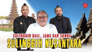 Sulinggih Bali, Sunda Dan Jawa Kekuatan Hindu Nusantara