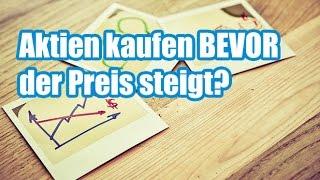 Aktien kaufen an der Börse BEVOR der Preis steigt? CANSLIM Börsenstrategie