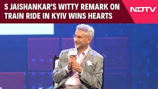 Jai Shankar Foreign Minister | S Jaishankar's Witty Remark On Train Ride In Kyiv Wins Hearts