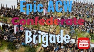 Warlord Games Epic Confederate Brigade Showcase